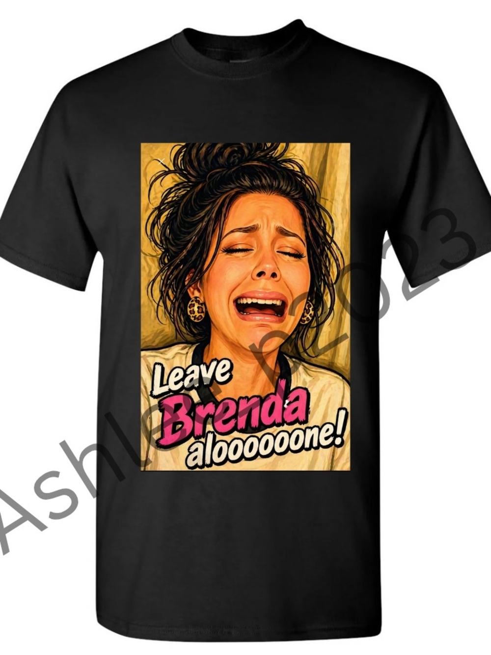 "Leave Brenda Alooooone!" Graphic Tee